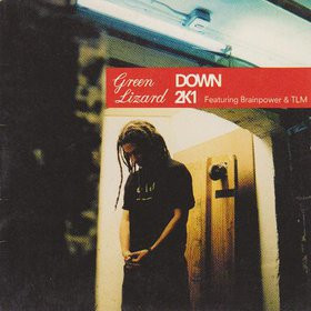 Green Lizard – Down 2K1 (CD Maxi-Single, 2001)