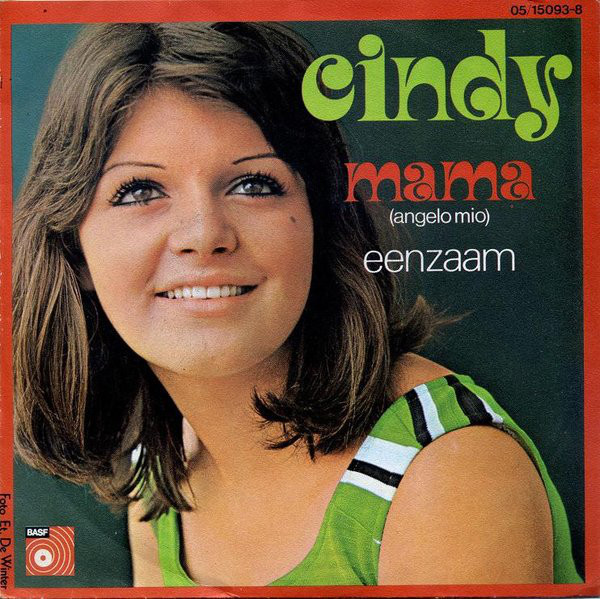 Cindy – Mama (Angelo Mio) (Vinyl 7" 45 RPM Single Stereo, 1973)